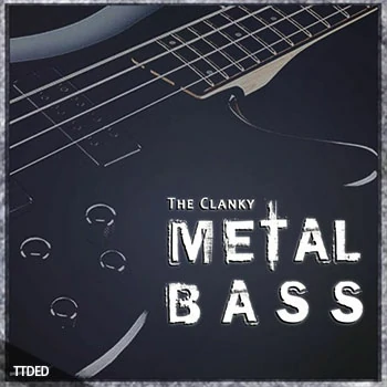 [金屬貝斯音源]Pyjama Planet The Clanky Metal Bass [KONTAKT]（563Mb）