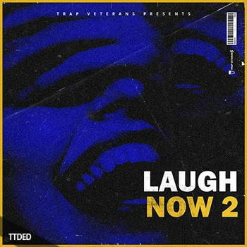 [RnB嘻哈陷阱素材]Trap Veterans Laugh Now 2 [WAV, MiDi]（117Mb）