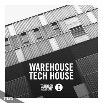 [科技浩室采样]Toolroom Warehouse Tech House [WAV]（469Mb）