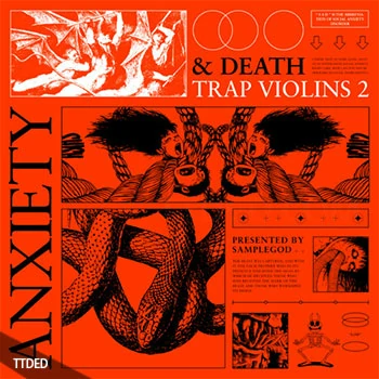 [嘻哈陷阱采样]Samplegod Anxiety and Death [WAV]（362Mb）