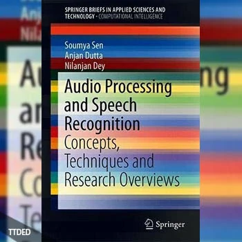 [阅读]Audio Processing and Speech Recognition Concepts, Techniques and Research Overviews（5Mb）