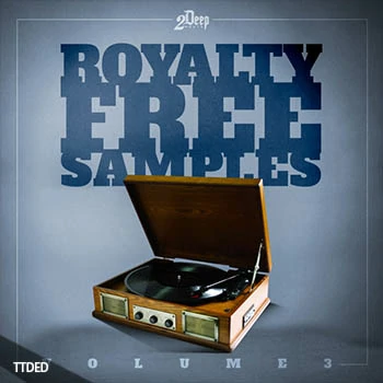 [嘻哈说唱Trap采样]2DEEP Royalty Free Samples Vol.3 [WAV]（738Mb）