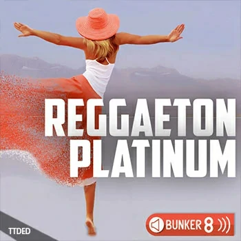 [拉丁雷擊頓素材]Bunker 8 Digital Labs Reggaeton Platinum [WAV, MiDi, AiFF]（1.73Gb）