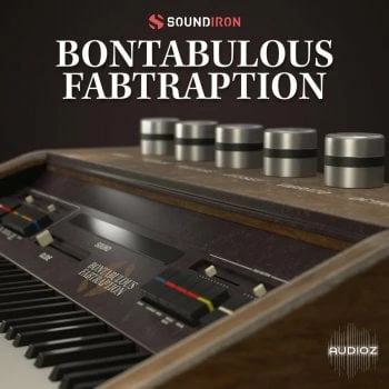 Soundiron Bontabulous Fabtraption KONTAKT