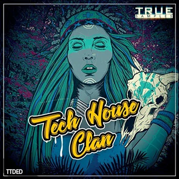 [科技浩室素材Spire预置]True Samples Tech House Clan [WAV, MiDi]（718Mb）