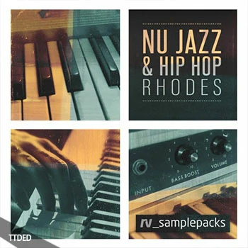 [爵士嘻哈素材]RV Samplepacks Nu Jazz and Hip Hop Rhodes [多格式]（293Mb）