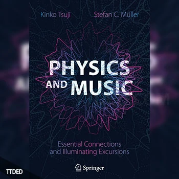 [阅读]Physics and Music Essential Connections and Illuminating Excursions（181Mb）