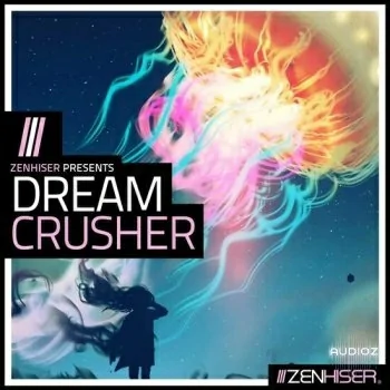 Zenhiser Dream Crusher MULTiFORMAT-DECiBEL