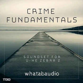[Zebra预置环境氛围]Whatabaudio Crime Fundamentals（5Mb）