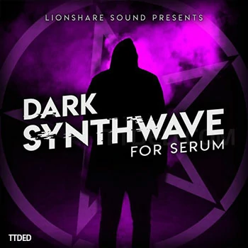 [Serum血清预设暗黑合成波]Lionshare Sound Dark Synthwave（2Mb）