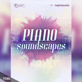[影视氛围钢琴音源]Big Fish Audio Piano Soundscapes [KONTAKT]（2.22Gb）