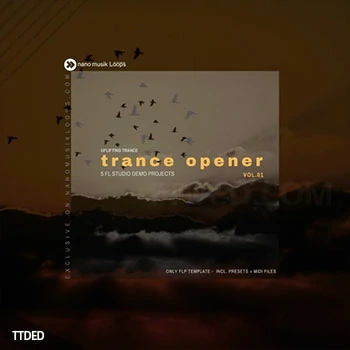 [Trance舞曲素材Sylenth1预置Spire预置FL工程模板]Nano Musik Loops Trance Opener Vol.1 [多格式]（451Mb）