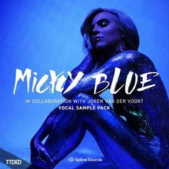 [流行RnB人声采样]Splice Sounds Micky Blue Vocal Sample Pack [WAV]（172Mb）