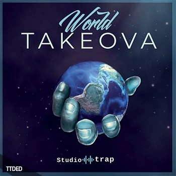 [陷阱嘻哈说唱采样]Studio Trap World Takeova [WAV]（60Mb）