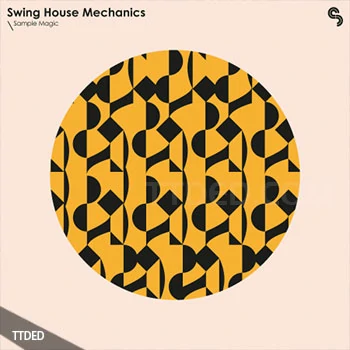 [House浩室素材]Sample Magic Swing House Mechanics [WAV, MiDi]（283Mb）