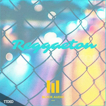 [拉丁雷击顿素材]Blvckaudio Reggaeton Vol.4 [WAV, MiDi]（99Mb）