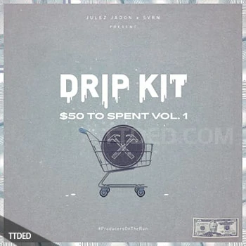 [嘻哈说唱鼓组采样]Julez Jadon Drip Kit 50 Bucks To Spend Vol.1 [WAV]（78Mb）