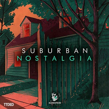 [影视环境氛围采样]Komorebi Audio Suburban Nostalgia [WAV]（691Mb）