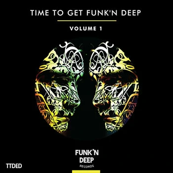[高科技舞曲采样]Funkn Deep Records Time To Get Funkn Deep Volume One [WAV]（296Mb）