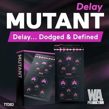 [突变延迟效果器插件]WA Production Mutant Delay v2.1.0 v1.0.1 [WiN, MacOSX]（27Mb）