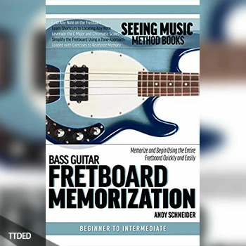 [阅读]Bass Guitar Fretboard Memorization Memorize and Begin Using the Entire Fretboard Quickly and Easily (Seeing Music)（8Mb）