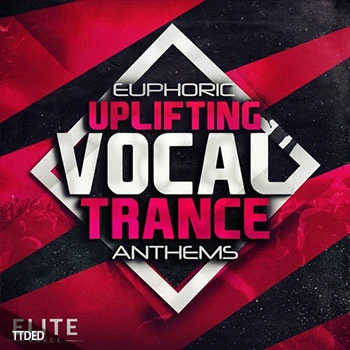 [Trance迷幻人声素材Massive预置Spire预置Avenger预置]Trance Euphoria Euphoric Uplifting Vocal Trance Anthems [WAV, MiDi]（896Mb）