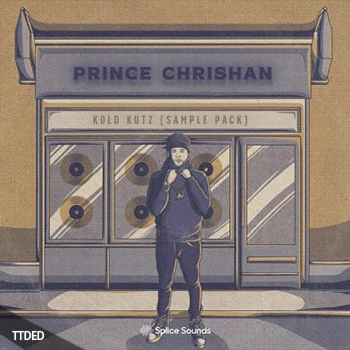 [流行嘻哈陷阱采样]Splice Sounds Prince Chrishan Kold Kutz Sample Pack [WAV]（180Mb）