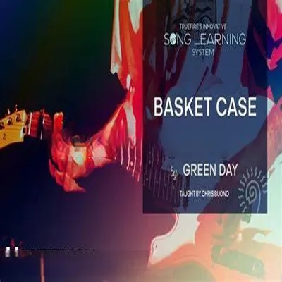 Truefire Chris Buono’s Song Lesson Basket Case Tutorial