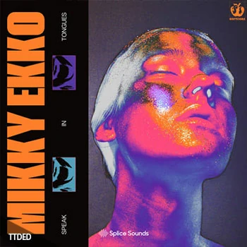 [流行乐鼓组人声采样]Splice Sounds SOFTCORE Presents Mikky Ekko Speak In Tongues [WAV]（165Mb）