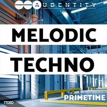[泰克諾舞曲素材]Audentity Records Primetime Melodic Techno [WAV, MiDi]（411Mb）