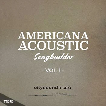 [乡村音乐采样]Citysound Americana Acoustic Songs Builder Vol.1 [WAV]（343Mb）