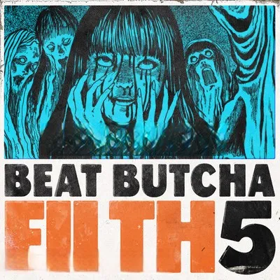Beat Butcha Filth Vol. 5 WAV-FANTASTiC