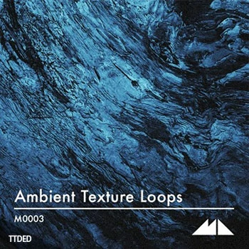 [氛围Texture采样]ModeAudio Ambient Texture Loops [WAV]（161Mb）
