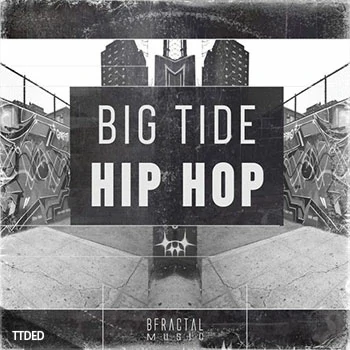 [嘻哈说唱采样]BFractal Music Big Tide Hip Hop [WAV]（55Mb）