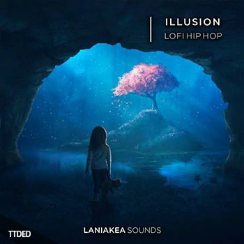 [低保真嘻哈采样]Laniakea Sounds Illusion Lofi Hip Hop [WAV]（663Mb）