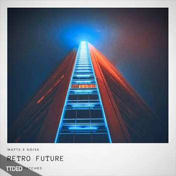 [Serum预置怀旧乐]GOGOi matteXnoise Retro Future（3Mb）