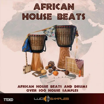 [浩室电子舞曲打击乐采样]Lucid Samples African House Beats [WAV, REX]（115Mb）