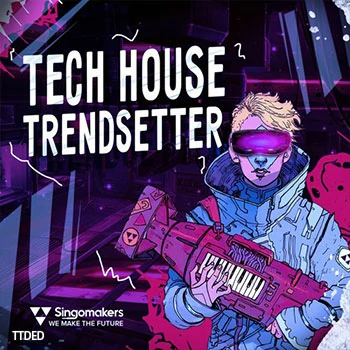 [Ableton扩展科技浩室]Singomakers Tech House Trendsetter（746Mb）