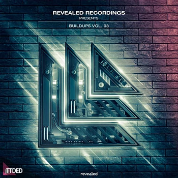 [EDM电子舞曲采样]Revealed Buildups Revealed Buildups Vol.3 [WAV]（321Mb）