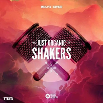 [流行浩室打击乐采样]Black Octopus Sound Just Organic Shakers [WAV]（78Mb）