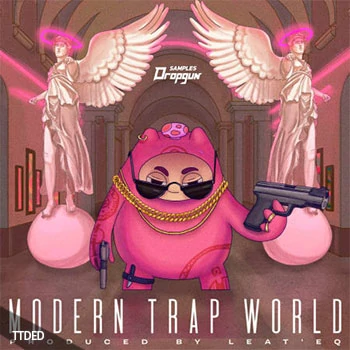[Trap陷阱采样]Dropgun Samples Modern Trap World Produced By Leat’eq [WAV]（403Mb）