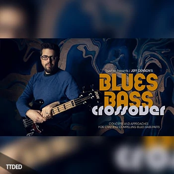 [教程]Truefire Jeff Denson Blues Bass Crossover（3.3Gb）