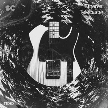 [Retro怀旧乐采样]Sonic Collective Ethereal Telecaster [WAV]（902Mb）