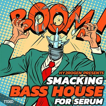 [Serum预置浩室电子舞曲]HY2ROGEN Smacking Bass House For Serum（65Mb）