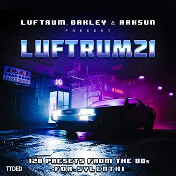 [Sylenth1预置怀旧合成波]Luftrum Sound Design Luftrum 21（233Kb）