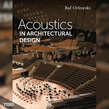 [阅读]Acoustics in Architectural Design（30Mb）