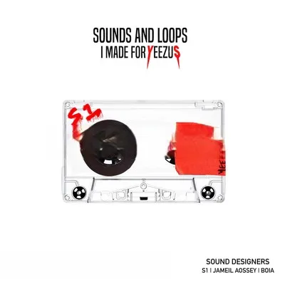 S1 Kits Sounds And Loops I Made For Yeezus (Special Edition) WAV