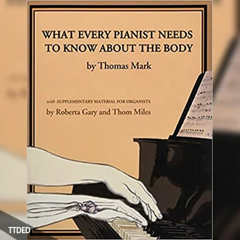 [阅读]What Every Pianist Needs to Know About the Body（10Mb）