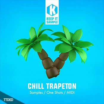 [氛围拉丁陷阱素材]Keep It Sample Chill Trapeton [WAV, MiDi]（200Mb）
