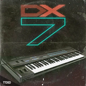 [Synthwave合成波采样]Touch Loops DX7 [WAV]（151Mb）